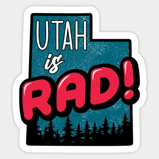Utah is RAD! Sticker
